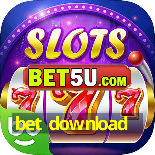 bet download